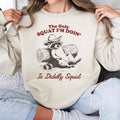 The Only Squat I'm Doing is DD Squad Funny Possum Sweatshirt, Vintage Retro Funny Sarcastic Western Cowboy Raccoon Shirt...