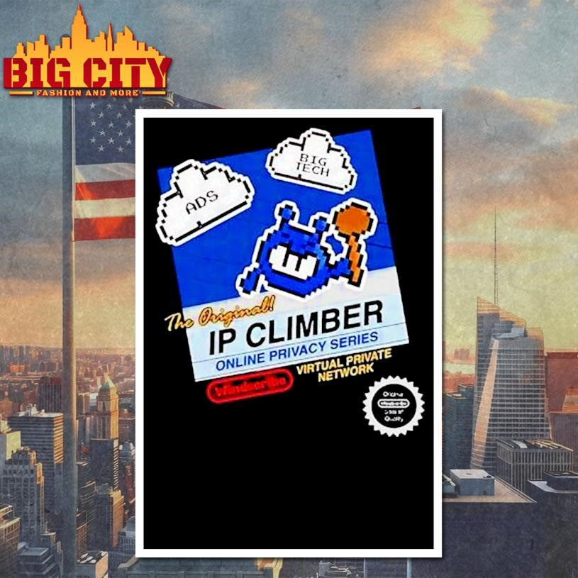 The Original Ip Climber Pixel Ads Big Tech Windscribe Virtual Private Network Shirt
