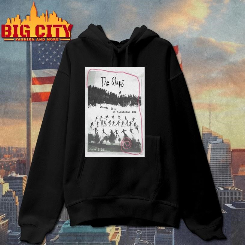 The Slaps Night Club 101 Dec 18 2025 Poster Shirt