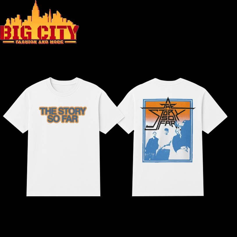 The Story So Far Photo 2025 Two Sided Shirt