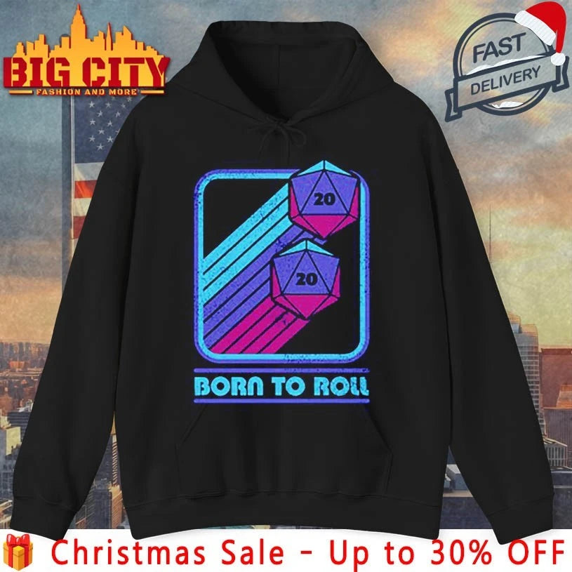 The Ultimate Gaming Born to roll shirt