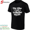The older I get the heller the no shirt