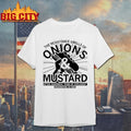 The resistance smells of Onions and Mustard shirt