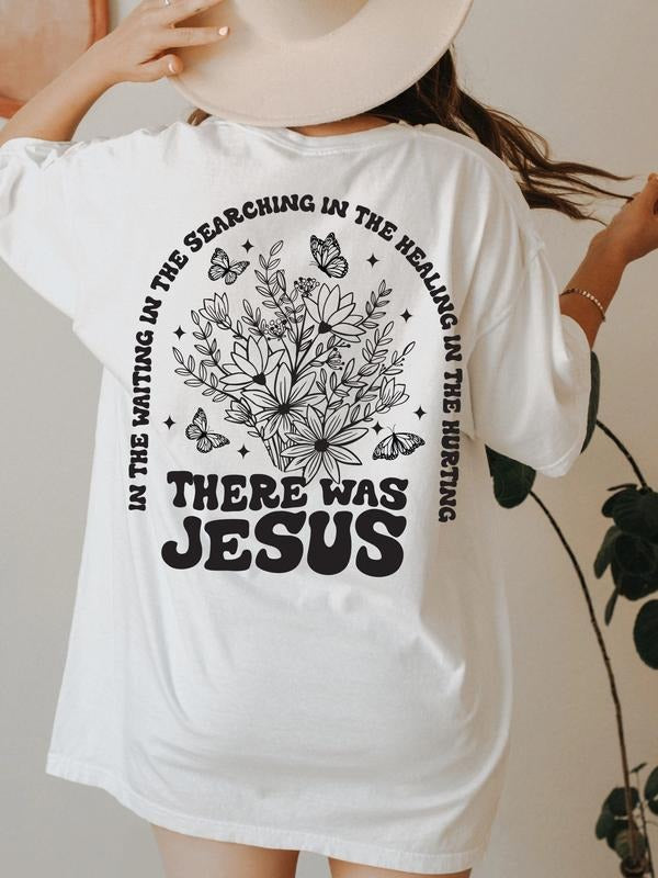 There Was Jesus T-shirt Floral Christian Clothing, Religious T-shirt Hoodie, Sweatshirt | RetroVerseTees.com