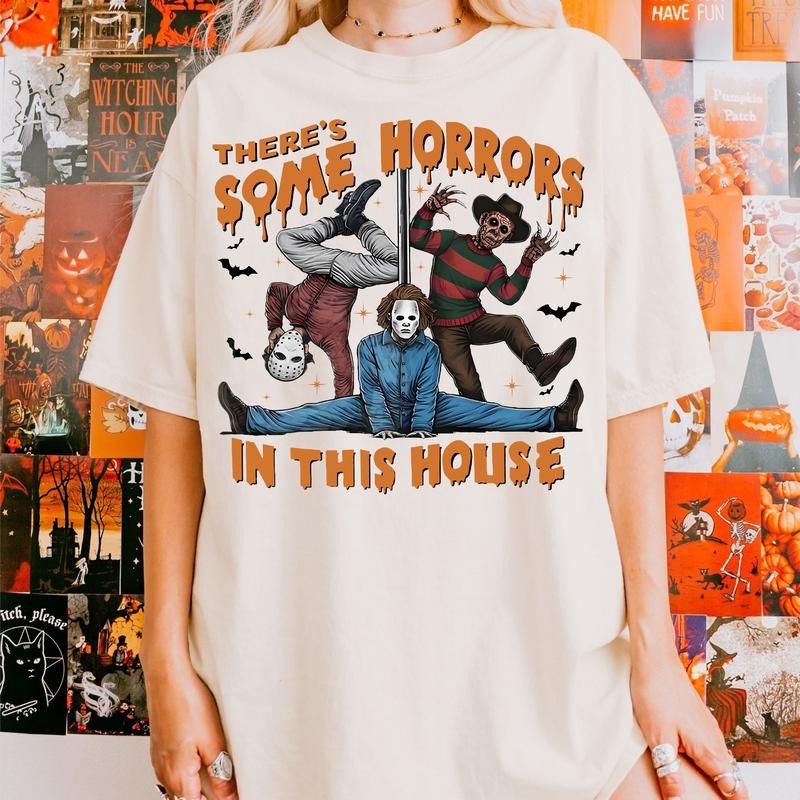 There's S0me Horrors In This House Shirt Funny Horr0r, Funny Horror Shirt, Halloween Shirt Hoodie, Sweatshirt