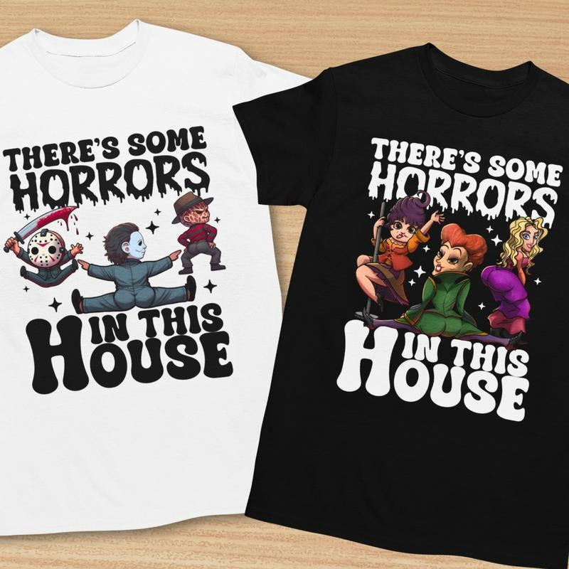 There's Some Horrors In This House Halloween Shirt - Unisex T-Shirt for Men or Women, There's Some Horrors Shirt...
