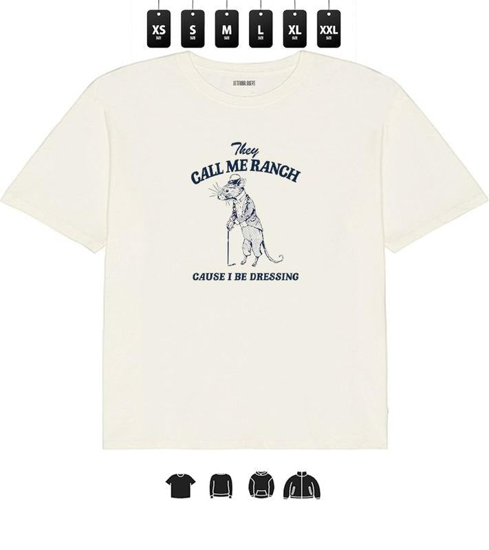 They Call Me Ranch T-Shirt - Unisex Heavy Taped neck T-Shirt, Gifts Hoodie, Sweatshirt | RetroVerseTees.com