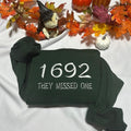 They missed one embroidered Halloween sweatshirt T-Shirts, Hoodie | RetroVerseTees.com