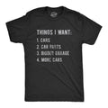 Things I Want More Car Shirt, Work Bench Shirts, Mechanics Shirts, Dad Shirt, Father's Day Gift, Car Lover Shirts, Car...