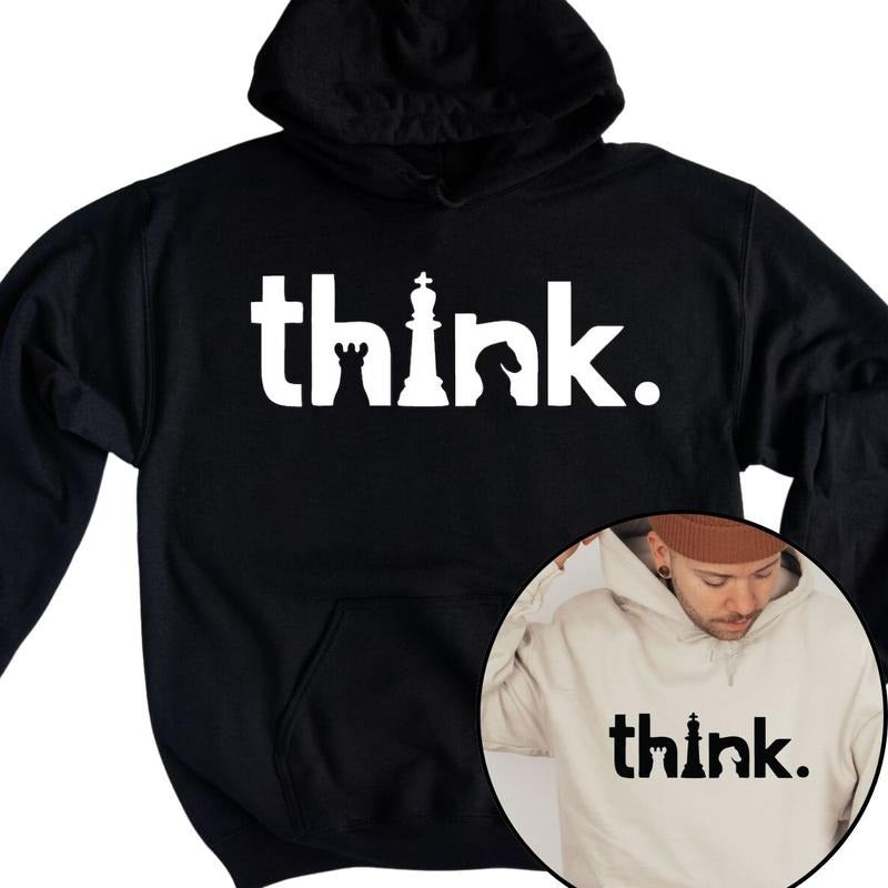Think Hoodie, Think Chess Hoodie, Matching Chess Player Gift T-Shirts, Sweatshirt | RetroVerseTees.com