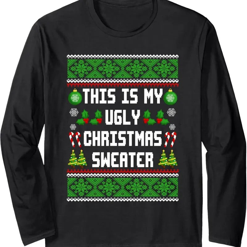 This Is My Ugly Sweater Funny Christmas Family Pajamas Xmas Long Sleeve T-Shirt Hoodie, Sweatshirt | RetroVerseTees.com