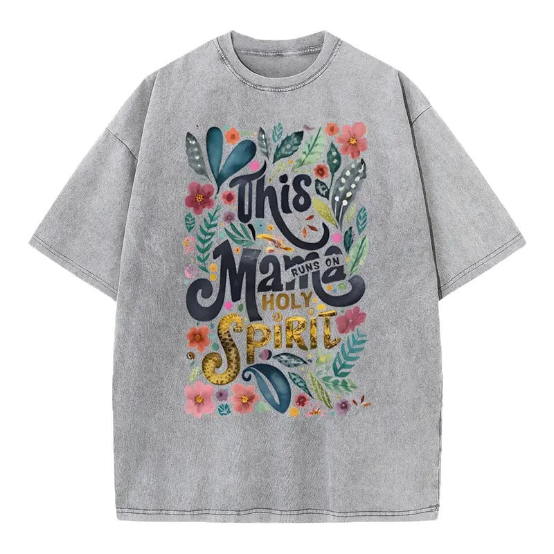 This Mama Runs On Holy Spirit Christian Washed T-Shirt Hoodie, Sweatshirt | RetroVerseTees.com