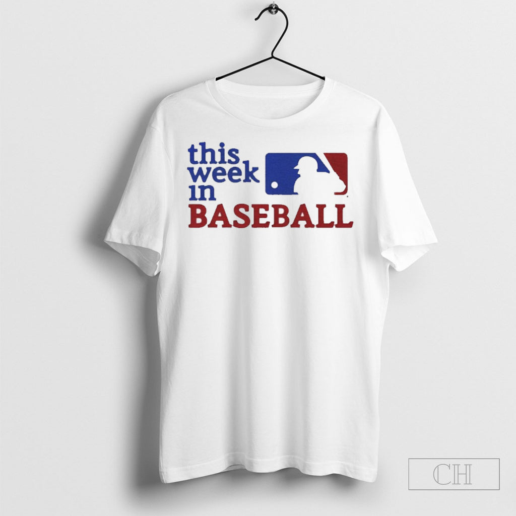 This Week In Baseball Shirt Tee