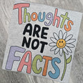Thoughts are not facts Graphic Tee or Sweatshirt Hoodie | RetroVerseTees.com
