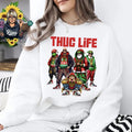 Thug Life Christmas movie inspired Unisex Crewneck T-Shirts, Hoodie, Sweatshirt | RetroVerseTees.com