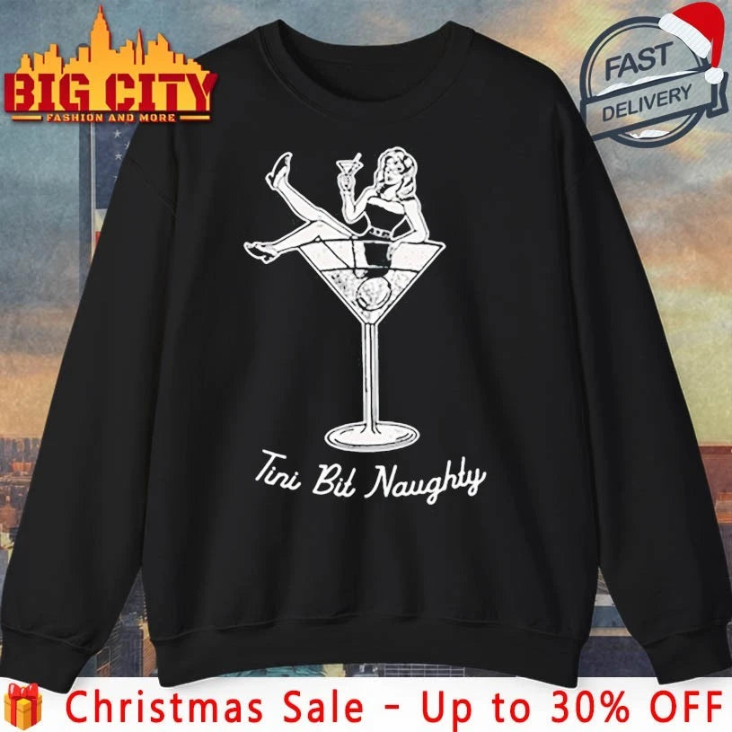 Tini Bit Naughty Ugly Christmas shirt