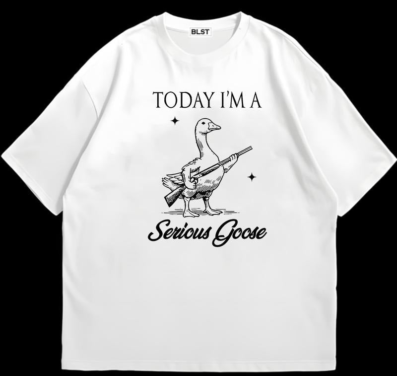 Today I'm A Serious Goose Lovers T-Shirt Retro Vibes Soft Cotton Perfect Everyday Tee Hoodie, Sweatshirt | RetroVerseTees.com