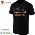 Told my memory dot md about you programmer shirt