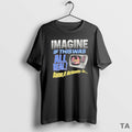 Top Broken Planet Imagine If This Was All Real Damn It Actually Is We Are T-Shirts, Hoodie, Sweatshirt | RetroVerseTees.com