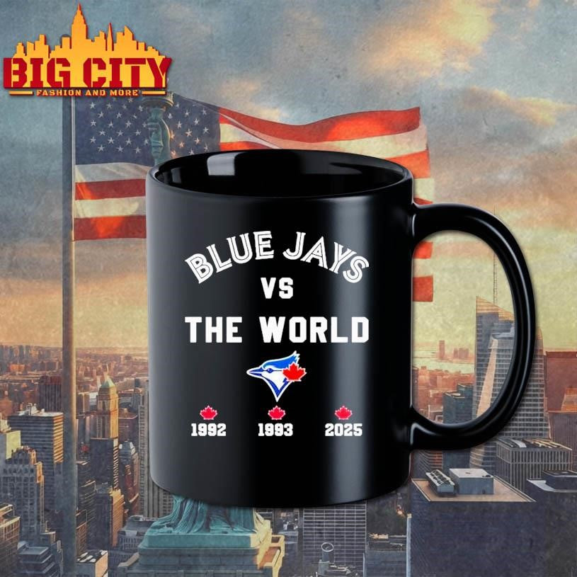 Toronto Blue Jays Vs The World 1992 1993 2025 Shirt