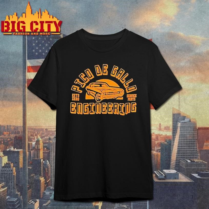 Trailer Trash Tammy Pico De Gallo Engineering Car Shirt