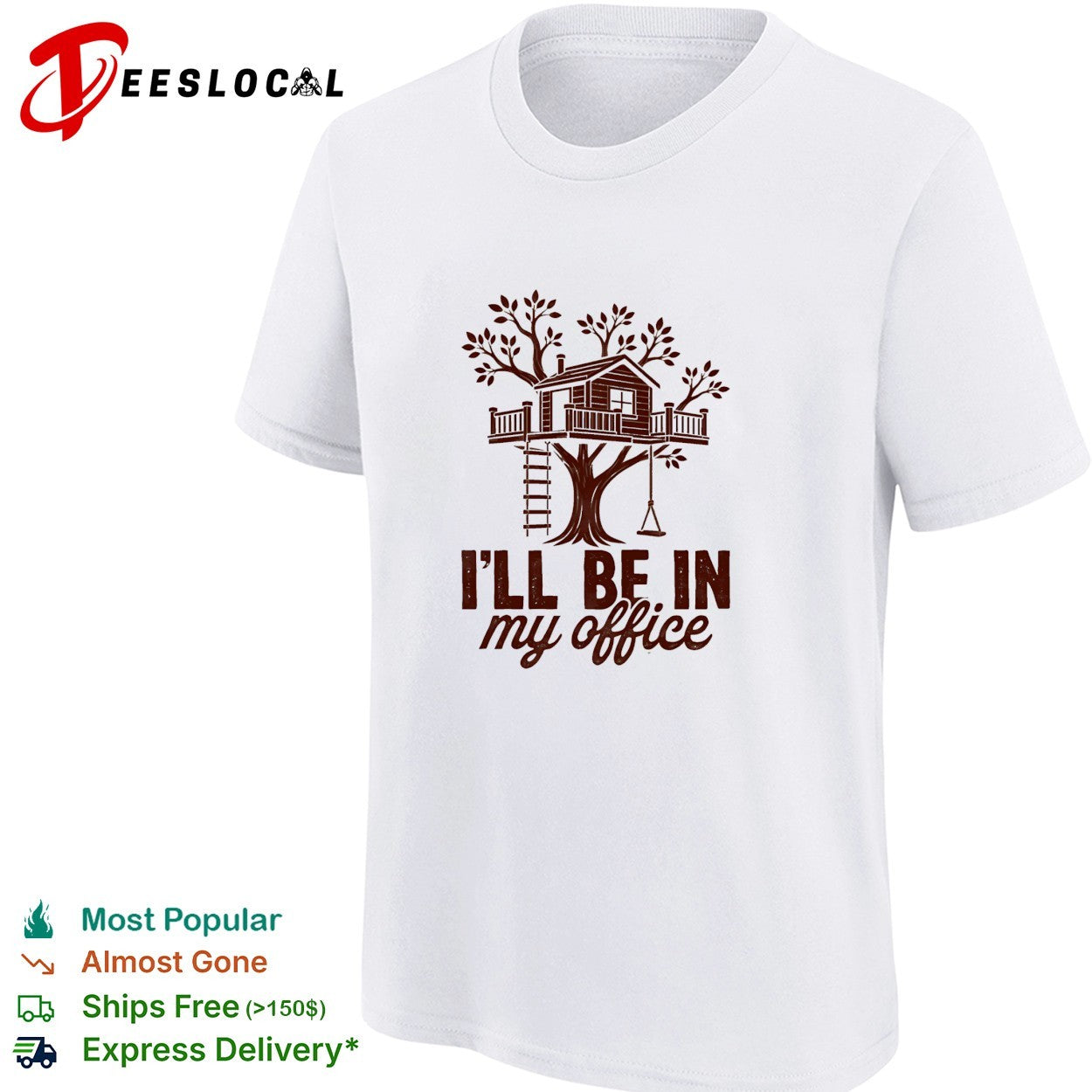 Treehouse Office I’ll Be In My Office shirt