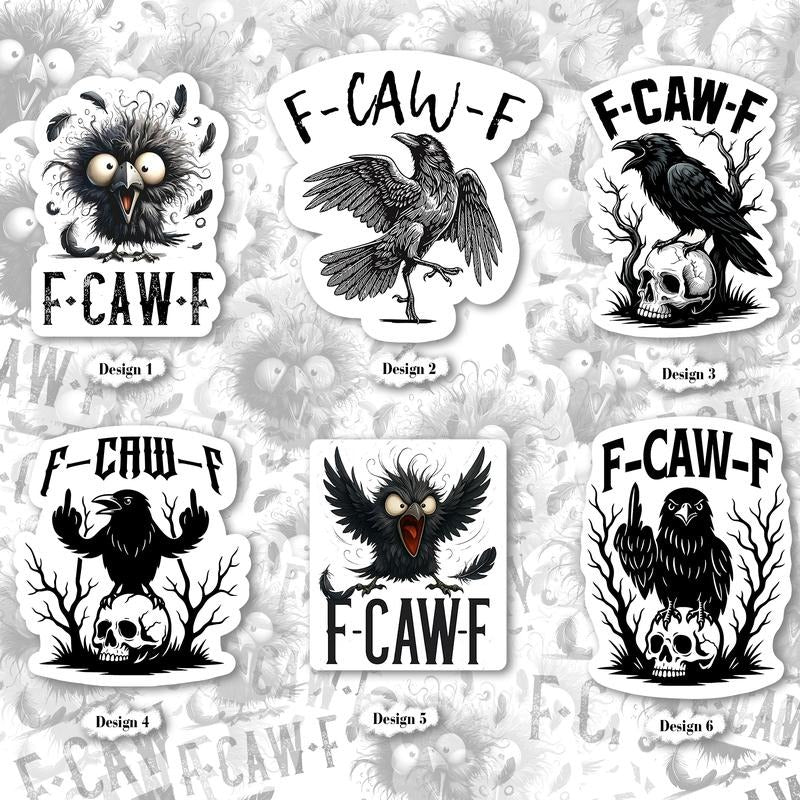 [Trending] Fcawf Stickers, Funny Stickers, Crow Raven T-Shirts, Hoodie, Sweatshirt | RetroVerseTees.com