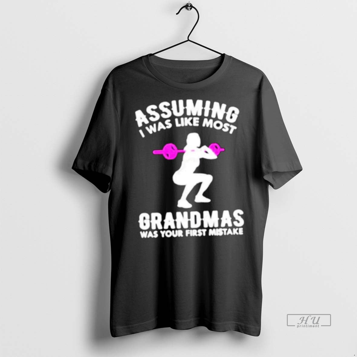 Trending Assuming I Was Like Most Grandmas Was Your First Mistake Shirt Sweater