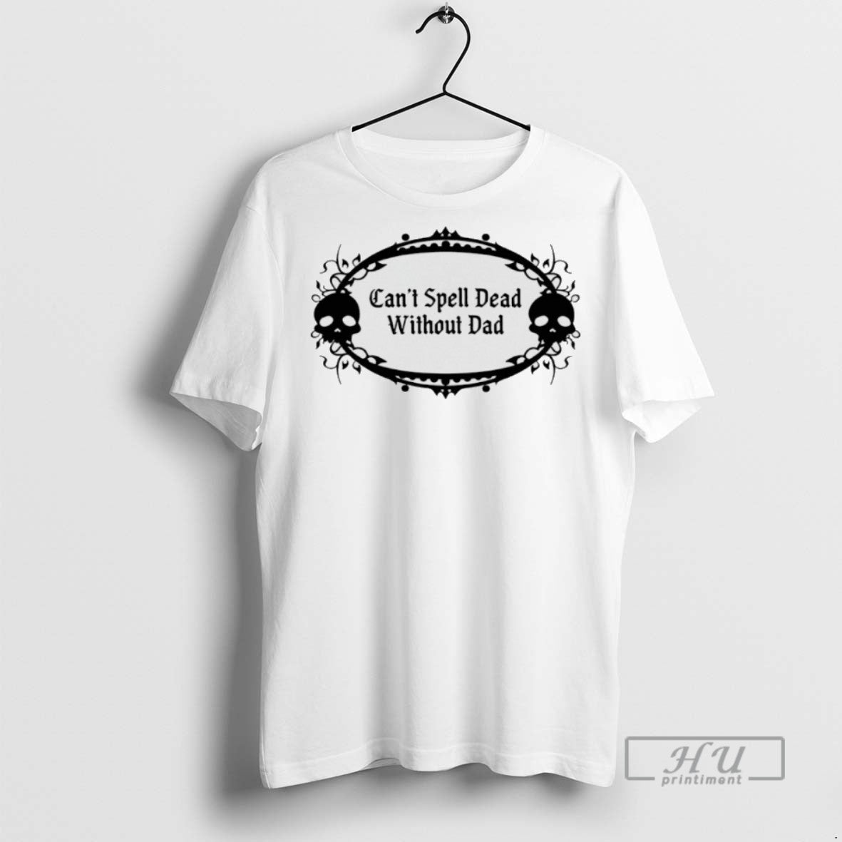 Trending Cant Spell Dead Without Dad Skull T Shirt