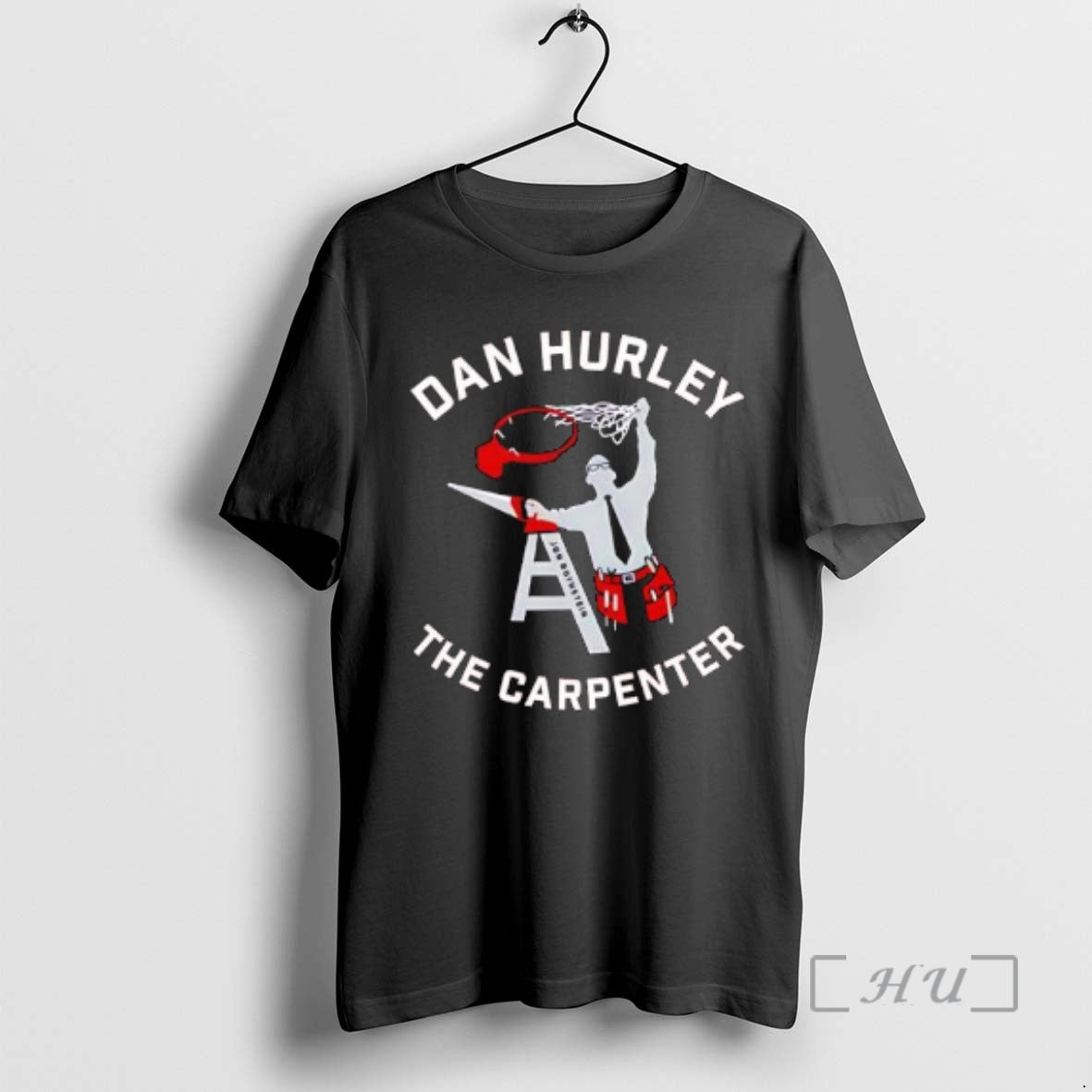 Trending Dan Hurley The Carpenter Graphic T-Shirts, Hoodie, Sweatshirt | RetroVerseTees.com