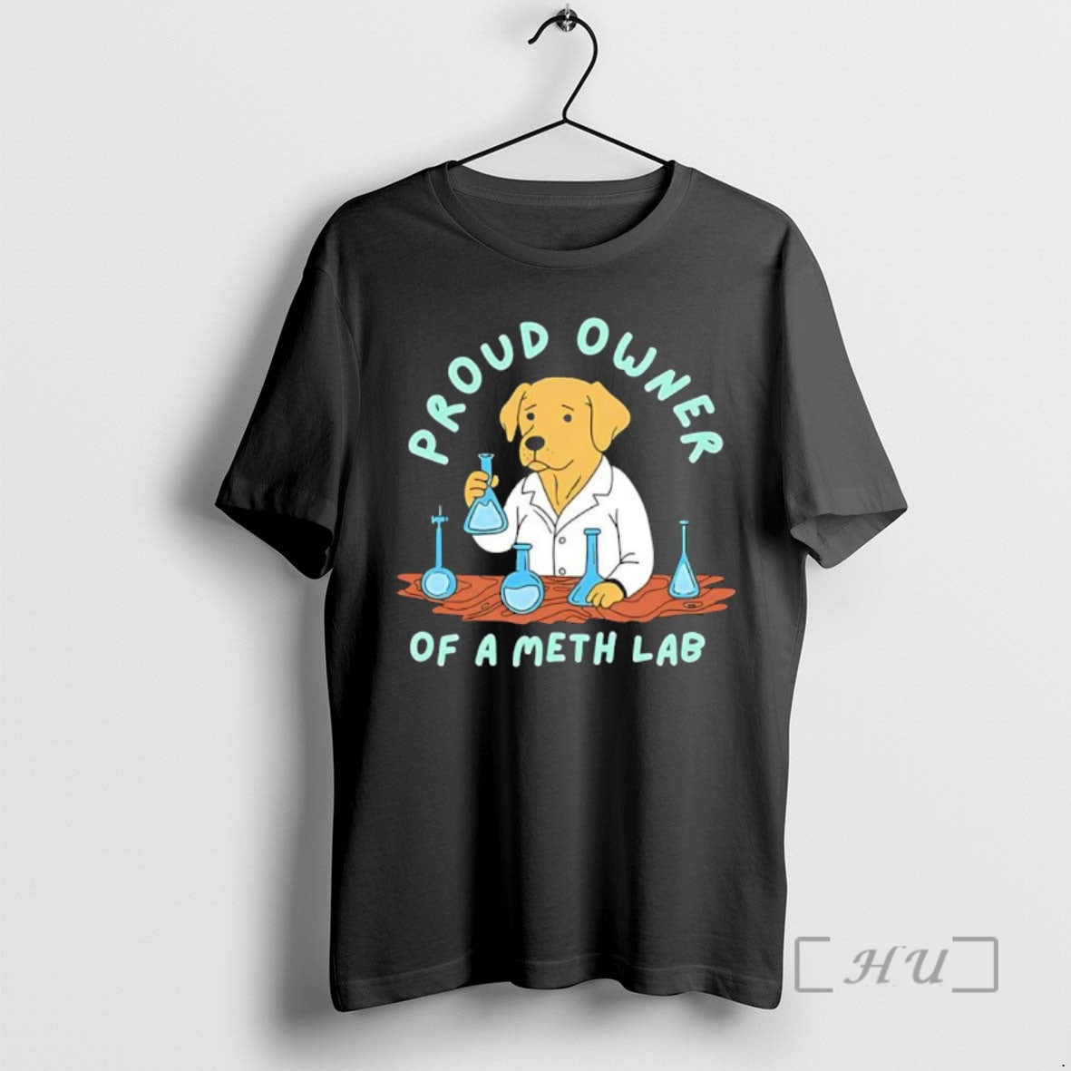 Trending Dog Proud Owner Of A Meth Lab Black T-Shirts, Hoodie, Sweatshirt | RetroVerseTees.com