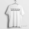 Trending Farzad Was Wrong About Everything T-Shirts, Hoodie, Sweatshirt | RetroVerseTees.com