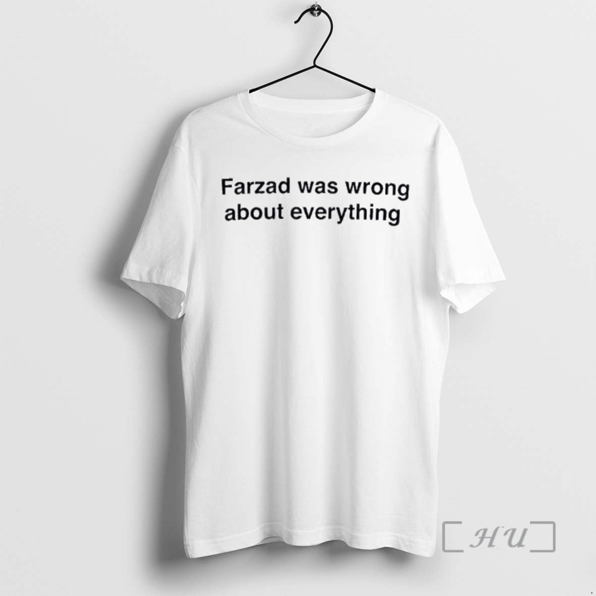 Trending Farzad Was Wrong About Everything T-Shirts, Hoodie, Sweatshirt | RetroVerseTees.com