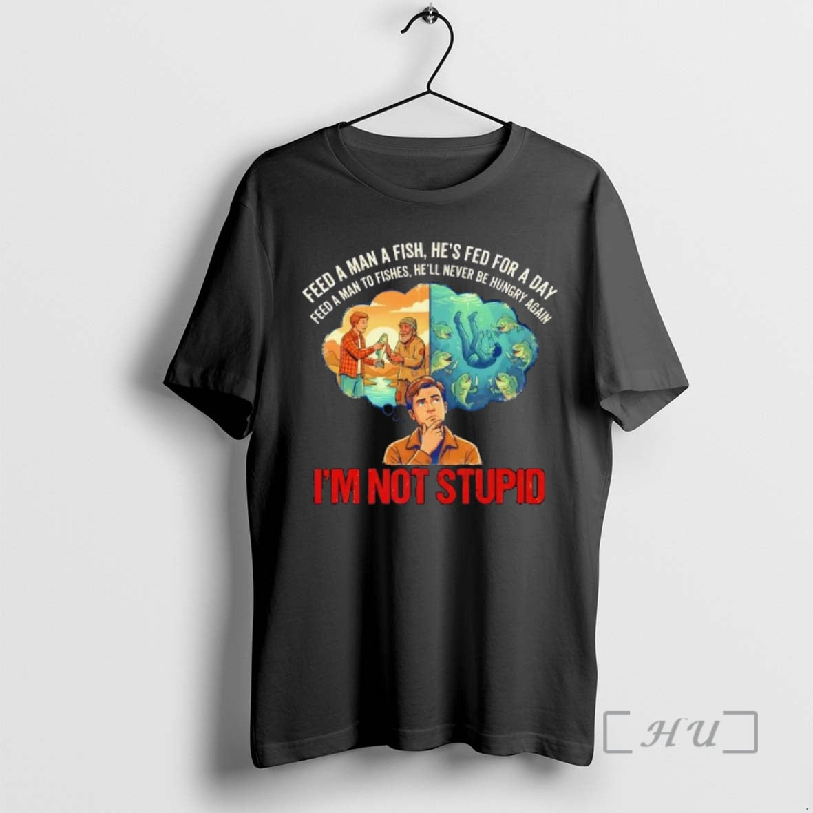 Trending Feed A Man A Fish Hes Fed For A Day Feed A Man To T-Shirts, Hoodie, Sweatshirt | RetroVerseTees.com
