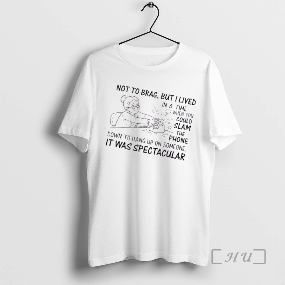 Trending Grandma Not To Brag But I Lived In A Time When You Could Slam T-Shirts, Hoodie, Sweatshirt | RetroVerseTees.com