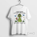 Trending Grinch I Asked Myself If Im Okay And We Both Started Laughing Premium T-Shirts, Hoodie, Sweatshirt