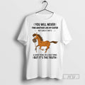 Trending Horse You Will Never Find Another Like My Sister Not Sure If Thats