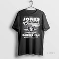 Trending I Am A Jones I May Not Be In Oakland But Im A Raiders