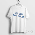 Trending Ice Out For Good T-Shirts, Hoodie, Sweatshirt | RetroVerseTees.com
