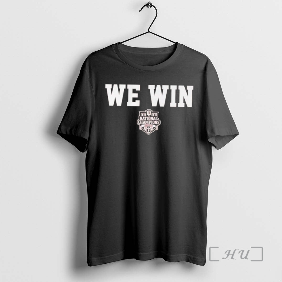 Trending Indiana Football Cfp National Champions We Win T-Shirts, Hoodie, Sweatshirt | RetroVerseTees.com