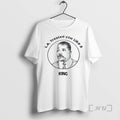Trending La Treated You Like A King T-Shirts, Hoodie, Sweatshirt | RetroVerseTees.com