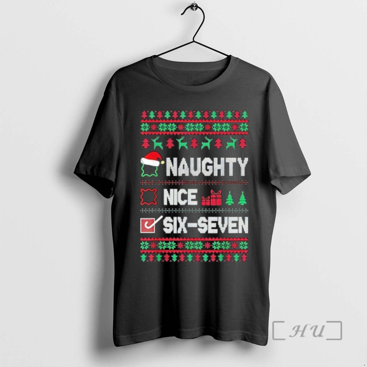 Trending Naughty Nice Six Seven Ugly Christmas T-Shirts, Hoodie, Sweatshirt | RetroVerseTees.com