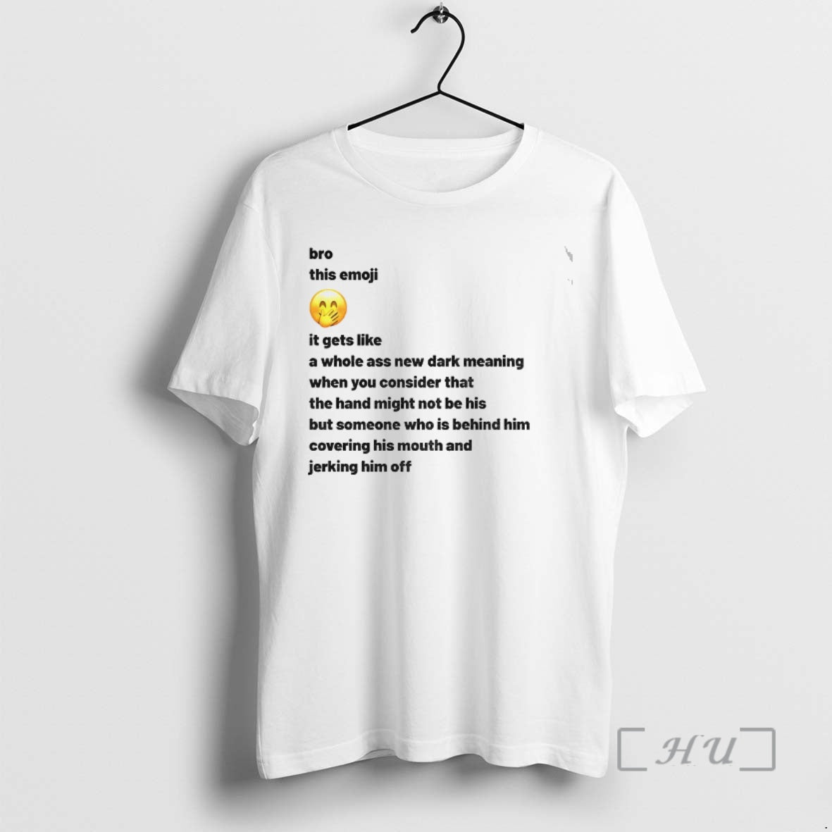 Trending New Dark Meaning Bro This Emoji It Gets Like A Whole Ass New Dark T-Shirts, Hoodie, Sweatshirt | RetroVerseTees.com