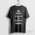 Trending Official Keep Calm And Carry Arms T Shirt