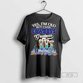 Trending Official Yes Im Old But I Saw Cowboys Greatness Signature T Shirt