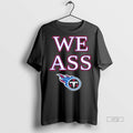 Trending Officials We Ass Tennessee Titans Shirt Sweater