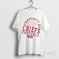Trending Property Of Kansas City Chiefs Football Since 1960 T-Shirts, Hoodie, Sweatshirt | RetroVerseTees.com