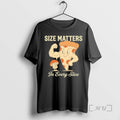 Trending Size Matters Pizza In Every Slice T-Shirts, Hoodie, Sweatshirt | RetroVerseTees.com