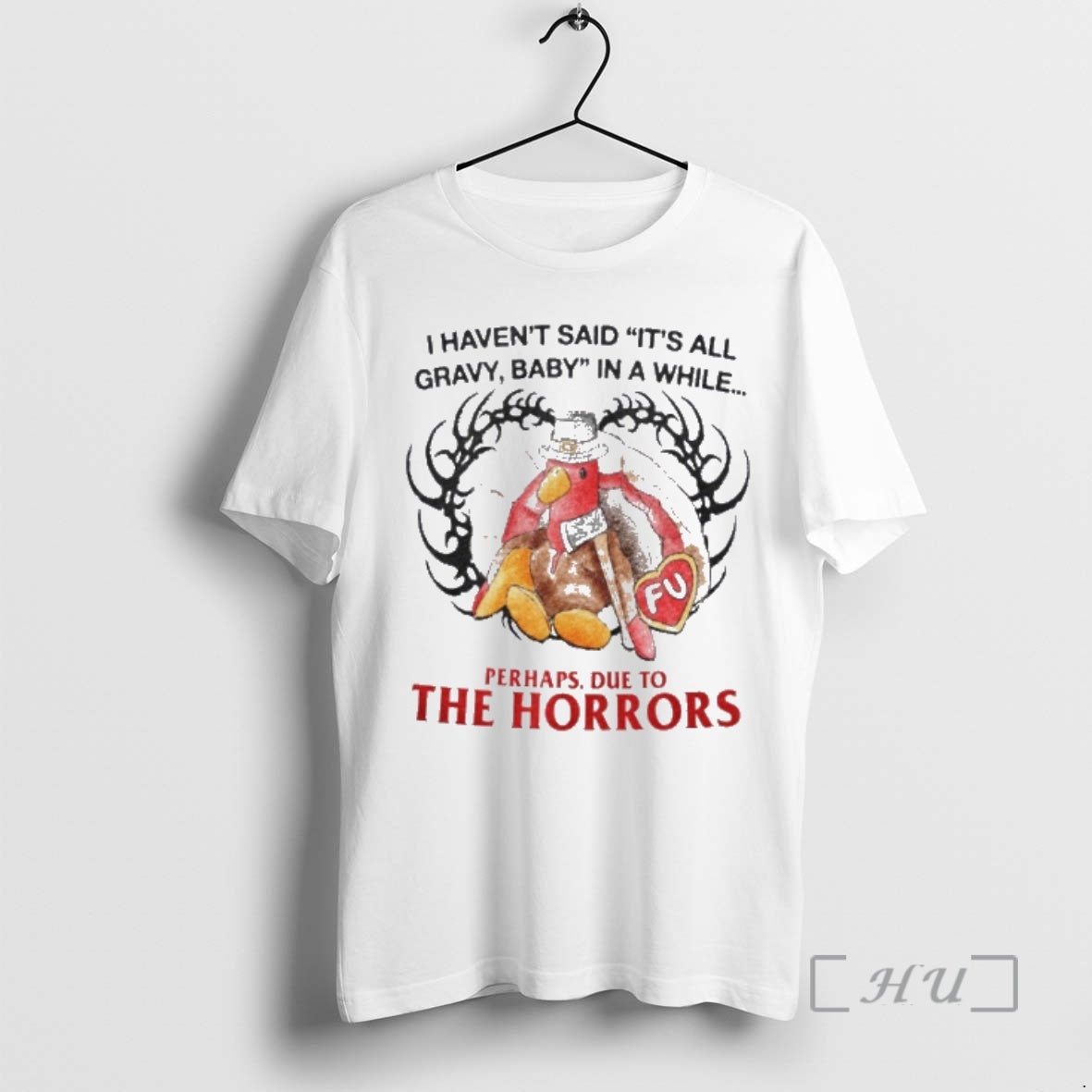 Trending Turkey I Havent Said Its All Gravy Baby In A While Perhaps Due To T-Shirts, Hoodie, Sweatshirt | RetroVerseTees.com