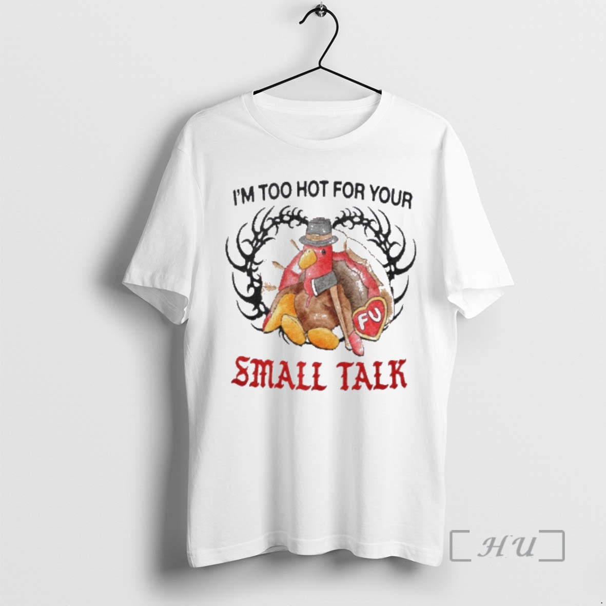 Trending Turkey Im Too Hot For Your Small Talk T-Shirts, Hoodie, Sweatshirt | RetroVerseTees.com